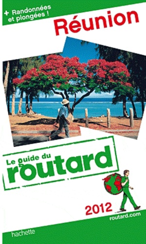 Réunion - Guide du Routard 2012
