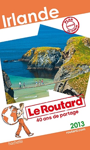 Irlande - Guide du Routard 2013
