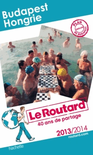 Budapest, Hongrie - Guide du Routard 2013-2014