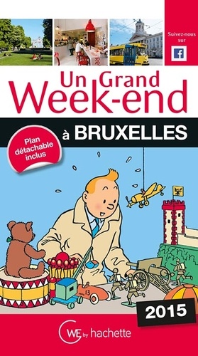 Un Grand Week-End À Bruxelles