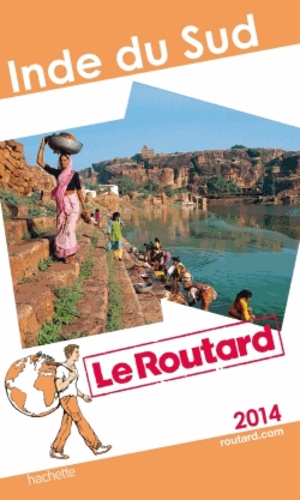 Inde Du Sud - Guide du Routard 2014