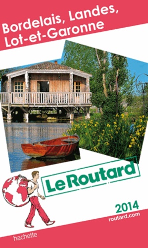 Bordelais, Landes, Lot-Et-Garonne