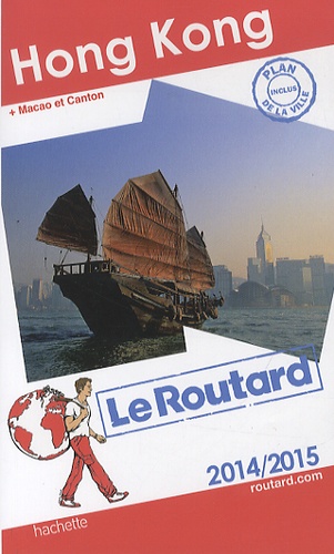 Hong Kong - Macao Et Canton - Edition 2014-2015