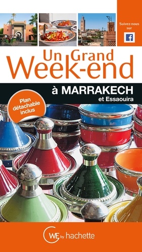 Un Grand Week-End À Marrakech