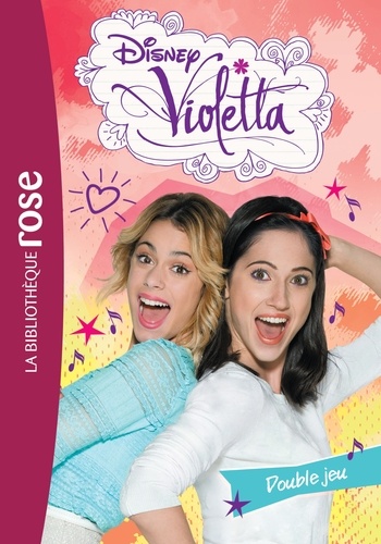 Violetta Tome 23 - Double Jeu