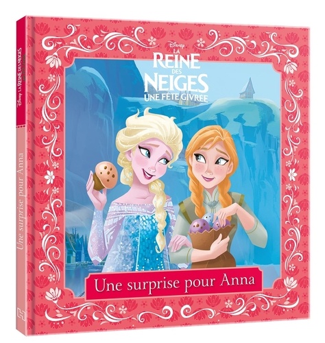 La Reine Des Neiges, Une Fête Givrée - Une Surprise Pour Anna