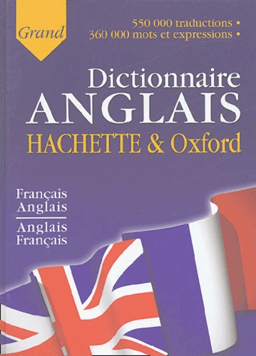 Le Grand Dictionnaire Hachette-Oxford Français-Anglais Et Anglais-Français