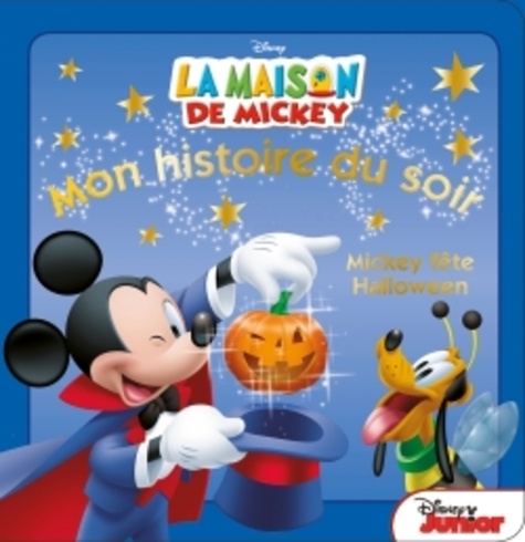 Mickey Fête Halloween - La Maison De Mickey