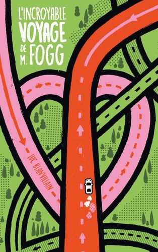 L'incroyable Voyage De M. Fogg