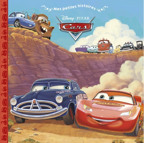 Cars - L'histoire Du Film