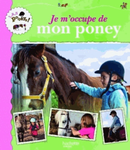 Je M'occupe De Mon Poney
