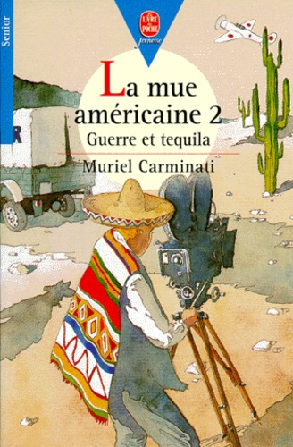 La Mue Américaine N° 2 - Guerre Et Tequila