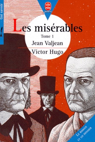 Les Miserables - Tome 1, Jean Valjean