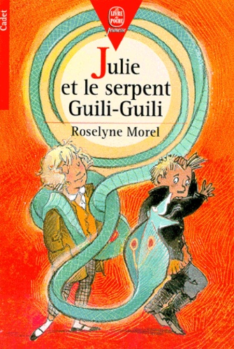 Julie Et Le Serpent Guili-Guili