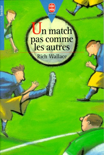 Un Match Pas Comme Les Autres