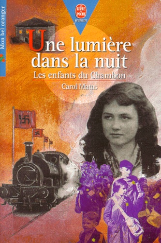 Une Lumiere Dans La Nuit - Les Enfants Du Chambon
