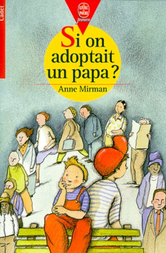 Si On Adoptait Un Papa ?