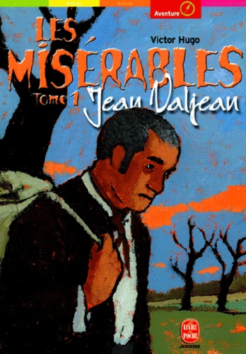 Les Misérables Tome 1 : Jean Valjean