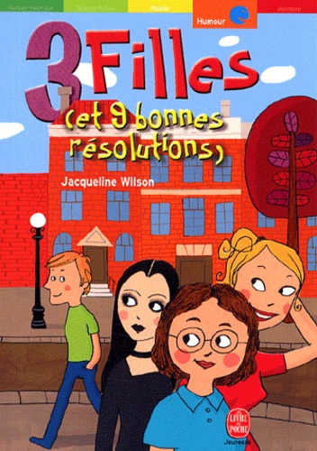 3 Filles (Et Neuf Bonnes Résolutions)