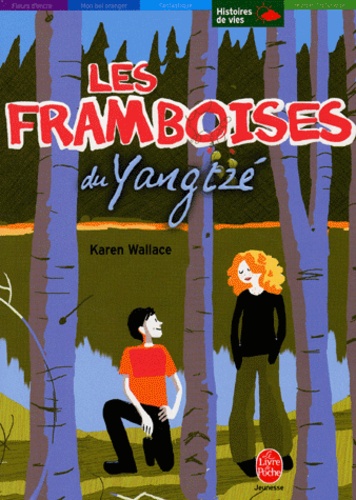 Les Framboises Du Yangtzé