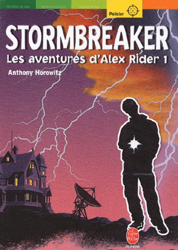 Les Aventures D'alex Rider Tome 1 - Stormbreaker