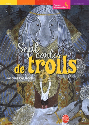 Sept Contes De Trolls