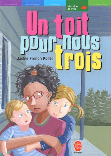 Un Toit Pour Nous Trois