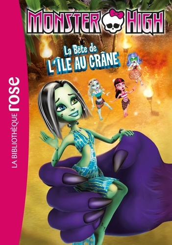 Monster High Tome 10 - La Bête De L'île Au Crâne