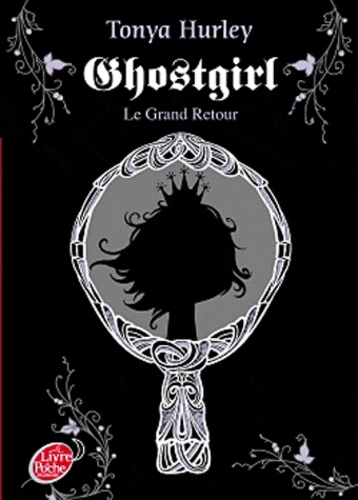 Ghostgirl Tome 2 - Le Grand Retour