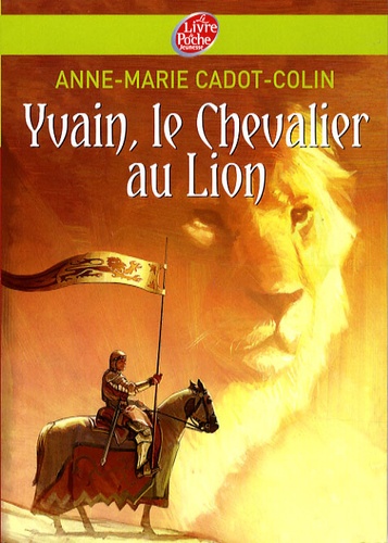 Yvain, Le Chevalier Au Lion