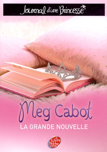 Journal D'une Princesse Tome 1 - La Grande Nouvelle
