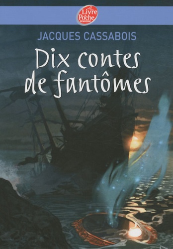 Dix Contes De Fantômes