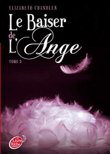 Le Baiser De L'ange - Tome 3