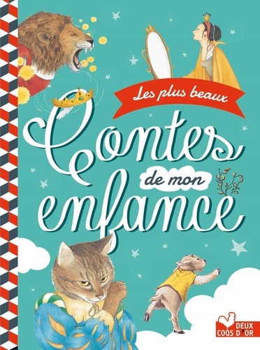 Les Plus Beaux Contes De Mon Enfance