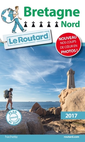 Bretagne Nord (1 Plan Détachable) - Guide du Routard 2017