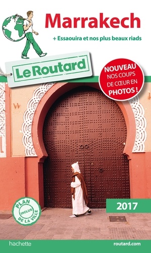 Marrakech (1 Plan Détachable) - Guide du Routard 2017