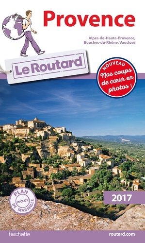Provence (1 Plan Détachable) - Guide du Routard 2017