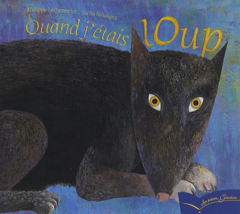 Quand J'étais Loup