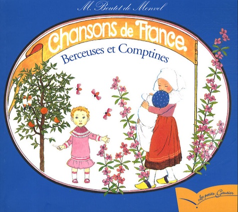 Berceuses Et Comptines - Chansons De France Pour Les Petits Enfants