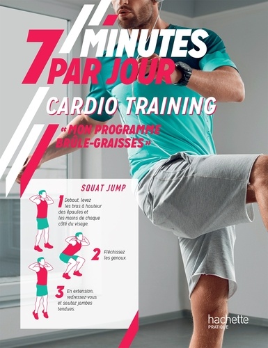 Cardio Training - Mon Programme Brûle-Graisses