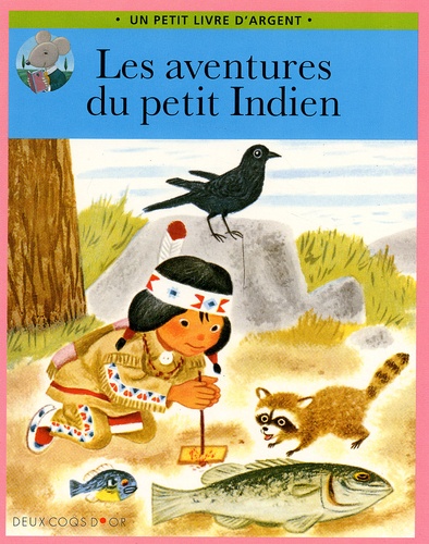 Les Aventures Du Petit Indien