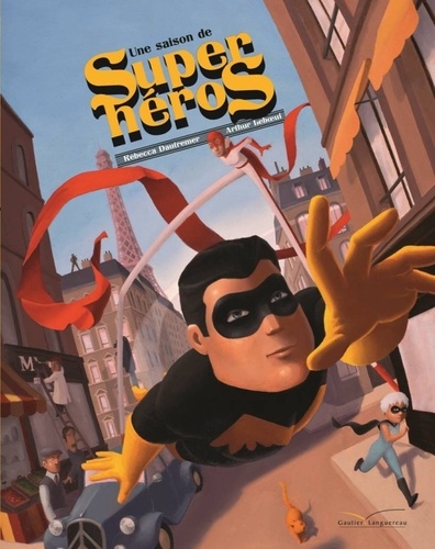 Une Saison De Super-Héros