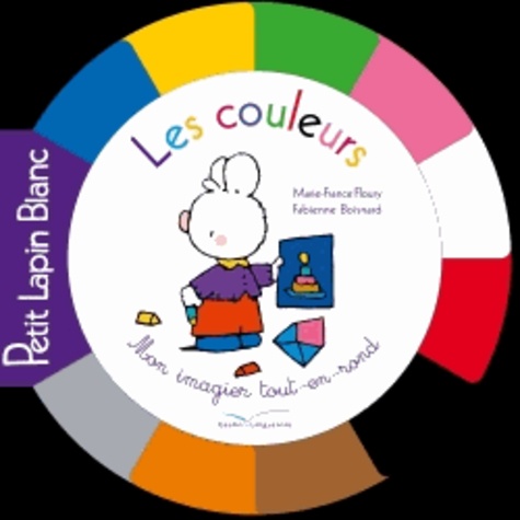 Les Couleurs - Mon Imagier Tout-En-Rond