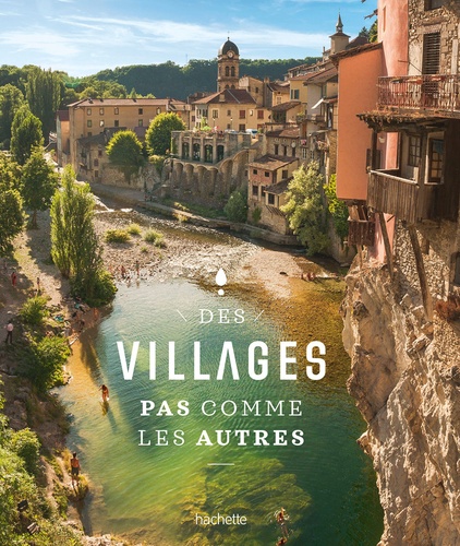 Des Villages Pas Comme Les Autres