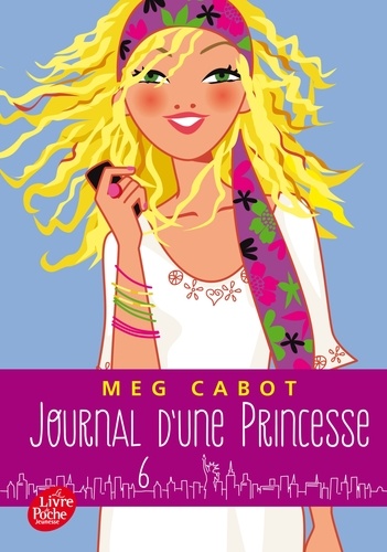 Journal D'une Princesse - Tome 6 - Une Princesse Rebelle Et Romantique