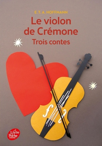 Le Violon De Crémone - Trois Contes