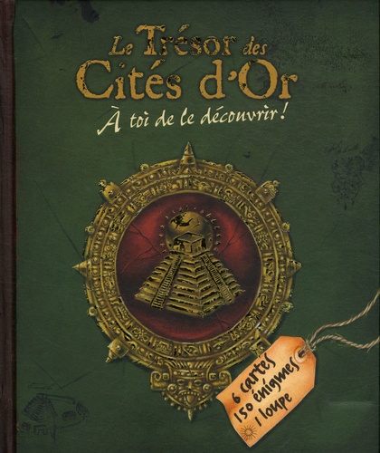 Le Trésor Des Cités D'or - A Toi De Découvrir !