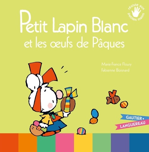 Petit Lapin Blanc Et Les Oeufs De Pâques