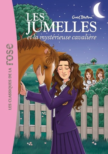 Les Jumelles Et La Mystérieuse Cavalière - Tome 3
