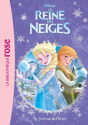 La Reine Des Neiges - Tome 2 - Le Festival De L'hiver